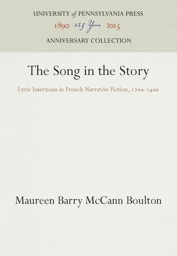 The Song In The Story Lyric Insertions In French Narrative Fiction 1214 Reprint 2016 Maureen Barry Mccann Boulton
