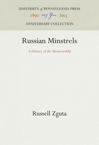 Russian Minstrels A History Of The Skomrorokhi Reprint 2016 Russell Zguta