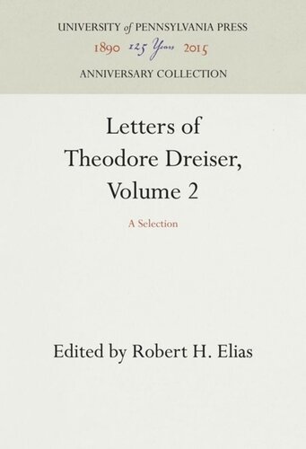 Letters Of Theodore Dreiser Volume 2 A Selection Reprint 2016 Robert H Elias Editor Sculley Bradley Editor Robert E Spiller Editor