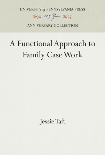 A Functional Approach To Family Case Work Reprint 2016 Jessie Taft