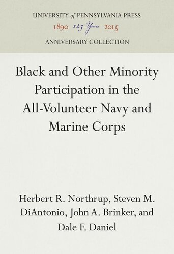 Black And Other Minority Participation In The Allvolunteer Navy And Marine Corps Herbert R Northrup Steven M Diantonio John A Brinker Dale F Daniel