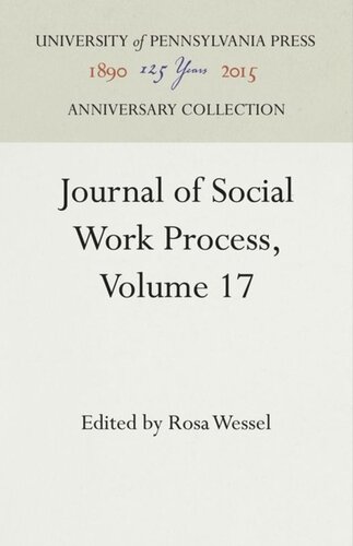 Journal Of Social Work Process Volume 17 Reprint 2016 Rosa Wessel Editor