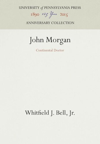 John Morgan Continental Doctor Reprint 2016 Whitfield J Bell