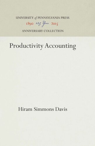 Productivity Accounting Reprint 2016 Hiram Simmons Davis