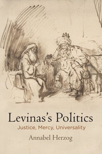 Levinass Politics Justice Mercy Universality Annabel Herzog