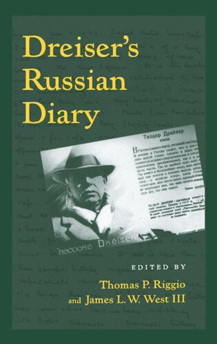Dreisers Russian Diary Theodore Dreiser Editor Thomas P Riggio Editor James L W West