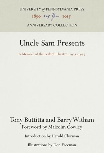 Uncle Sam Presents A Memoir Of The Federal Theatre 19351939 Tony Buttitta Barry Witham Harold Clurman Malcolm Cowley Don Freeman