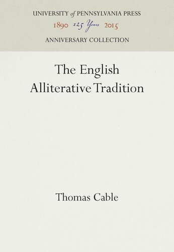 The English Alliterative Tradition Reprint 2016 Thomas Cable