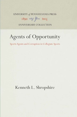 Agents Of Opportunity Sports Agents And Corruption In Collegiate Sports Reprint 2016 Kenneth L Shropshire