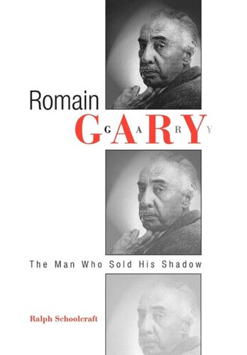 Romain Gary The Man Who Sold His Shadow Ralph Schoolcraft