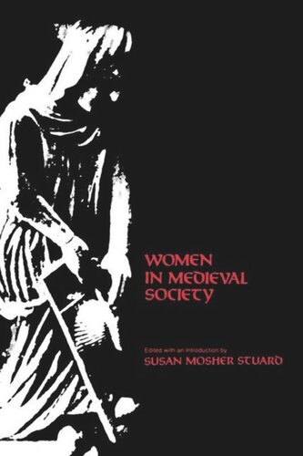 Women In Medieval Society Susan Mosher Stuard Editor