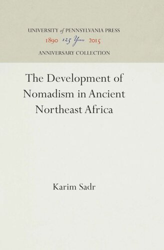 The Development Of Nomadism In Ancient Northeast Africa Reprint 2016 Karim Sadr