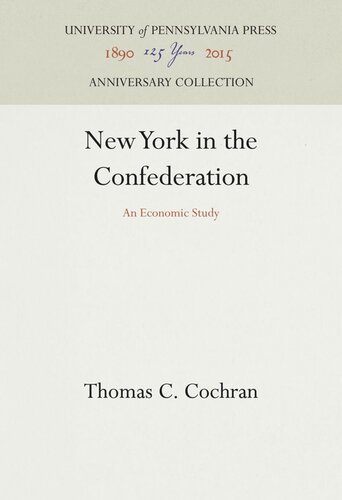 New York In The Confederation An Economic Study Thomas C Cochran