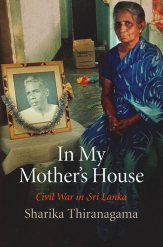In My Mothers House Civil War In Sri Lanka Sharika Thiranagama Gananath Obeyesekere