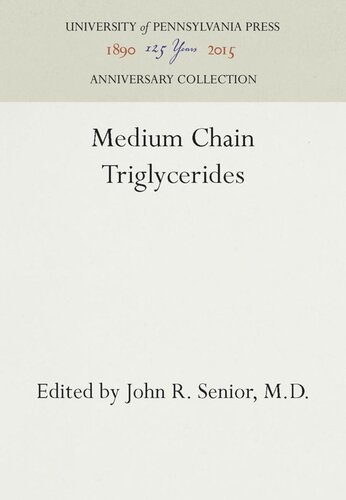 Medium Chain Triglycerides Reprint 2016 John R Senior Md Editor
