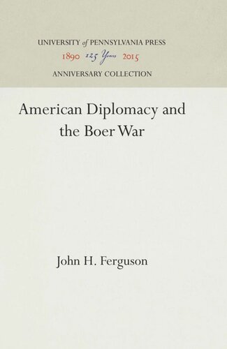American Diplomacy And The Boer War Reprint 2016 John H Ferguson