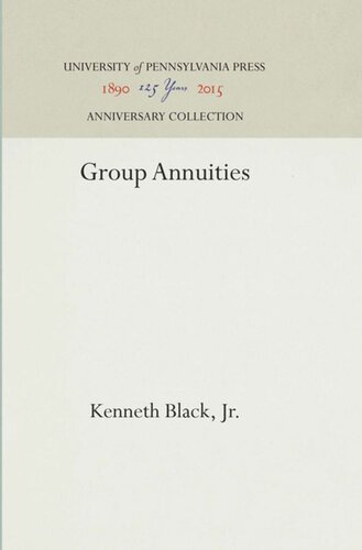 Group Annuities Reprint 2016 Kenneth Black Jr