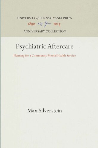 Psychiatric Aftercare Planning For A Community Mental Health Service Reprint 2016 Max Silverstein