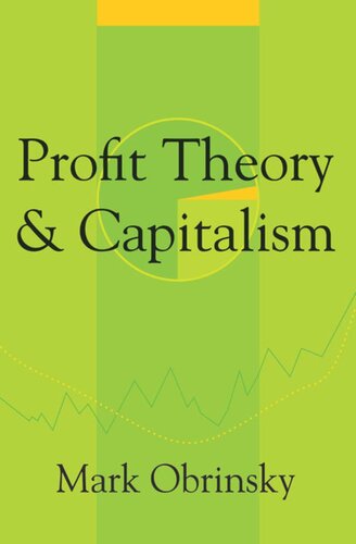 Profit Theory And Capitalism Mark Obrinsky