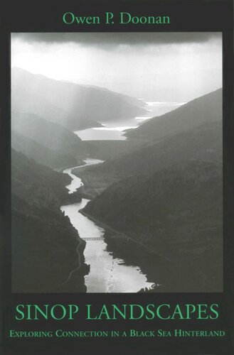 Sinop Landscapes Exploring Connection In A Black Sea Hinterland Owen P Doonan