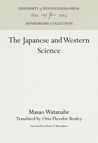 The Japanese And Western Science Reprint 2016 Masao Watanabe Edwin O Reischauer Otto Theodor Benfey