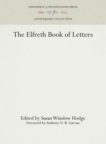 The Elfreth Book Of Letters Susan Winslow Hodge Editor Anthony N B Garvan Editor
