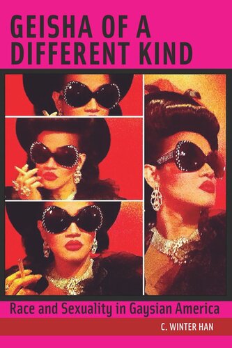 Geisha Of A Different Kind Race And Sexuality In Gaysian America C Winter Han