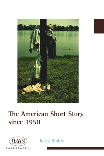 The American Short Story Since 1950 Kasia Boddy
