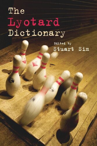 The Lyotard Dictionary Stuart Sim