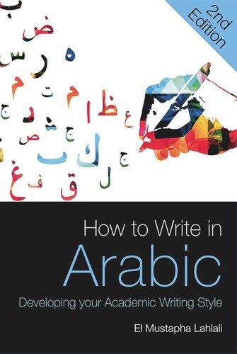 How To Write In Arabic Developing Your Academic Writing Style El Mustapha Lahlali
