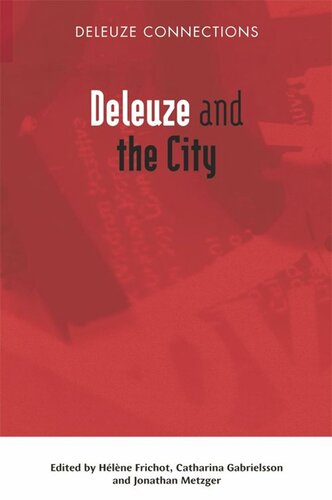 Deleuze And The City Hlne Frichot Catharina Gabrielsson Jonathan Metzger