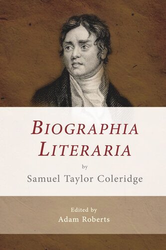 Biographia Literaria By Samuel Taylor Coleridge Adam Roberts
