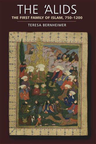 The Alids The First Family Of Islam 7501200 Teresa Bernheimer