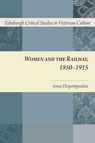Women And The Railway 18501915 Anna Despotopoulou