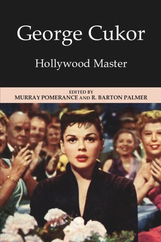 George Cukor Hollywood Master Murray Pomerance R Barton Palmer