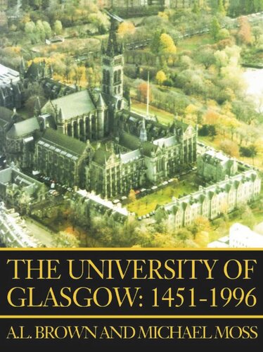 The University Of Glasgow 14511996 A L Brown Michael Moss
