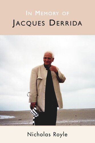 In Memory Of Jacques Derrida Nicholas Royle