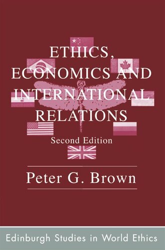 Ethics Economics And International Relations Peter G Brown