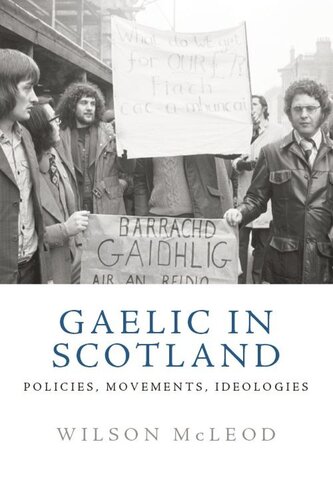 Gaelic In Scotland Policies Movements Ideologies Wilson Mcleod