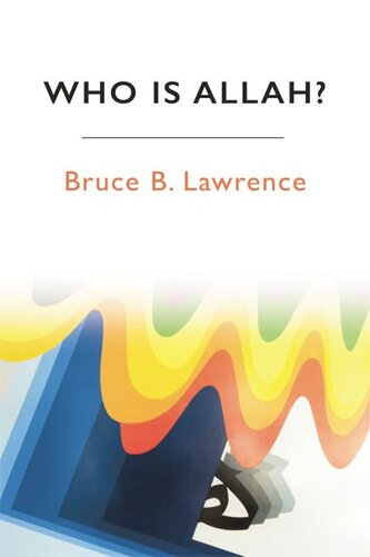 Who Is Allah Bruce B Lawrence