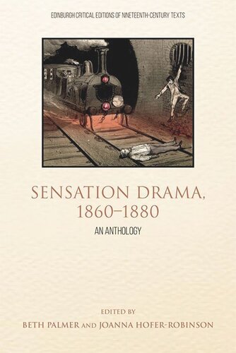 Sensation Drama 18601880 An Anthology Joanna Hoferrobinson Beth Palmer