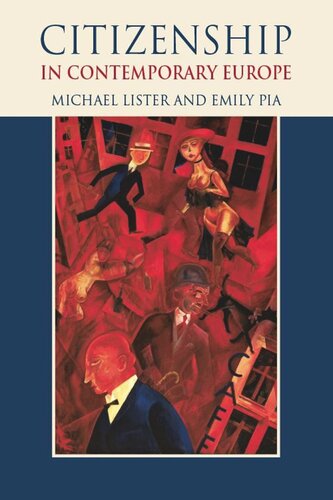 Citizenship In Contemporary Europe Michael Lister Emily Pia
