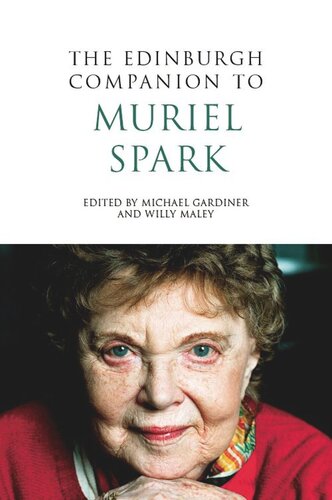 The Edinburgh Companion To Muriel Spark Michael Gardiner Willy Maley