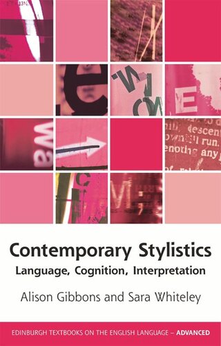 Contemporary Stylistics Language Cognition Interpretation Alison Gibbons Sara Whiteley