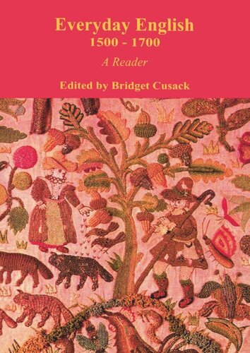 Everyday English 15001700 A Reader Bridget Cusack