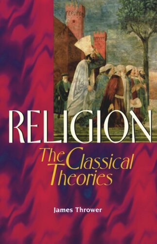 Religion The Classical Theories James Thrower