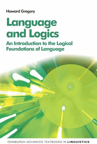 Language And Logics An Introduction To The Logical Foundations Of Language Howard Gregory