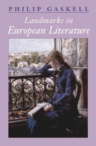 Landmarks In European Literature Philip Gaskell