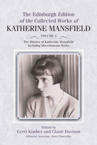 The Diaries Of Katherine Mansfield Including Miscellaneous Works Gerri Kimber Claire Davison