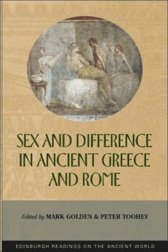 Sex And Difference In Ancient Greece And Rome Mark Golden Peter Toohey